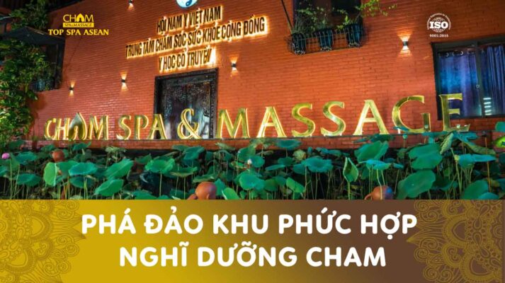 Khu phức hợp nghỉ dưỡng Cham Spa & Massage