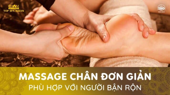 massage chân đơn giản phù hợp với người bận rộn