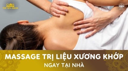 massage trị liệu xương khớp tại nhà