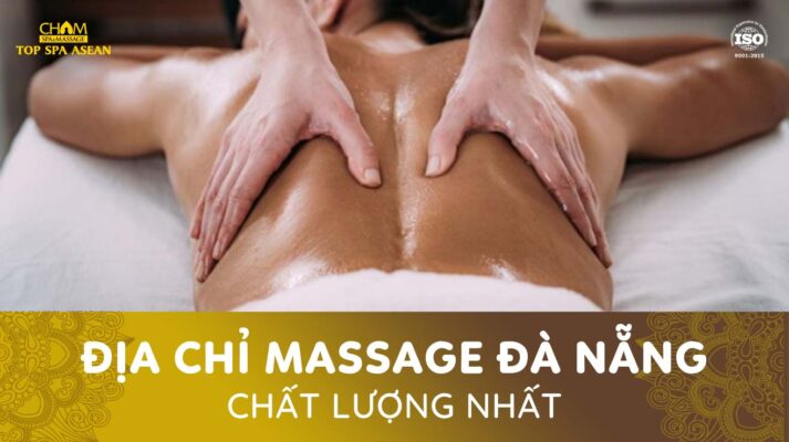 địa chỉ massage đà nẵng chất lượng