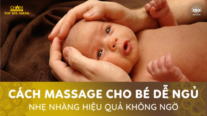 Cách mssage cho bé Cham Spa & Massage