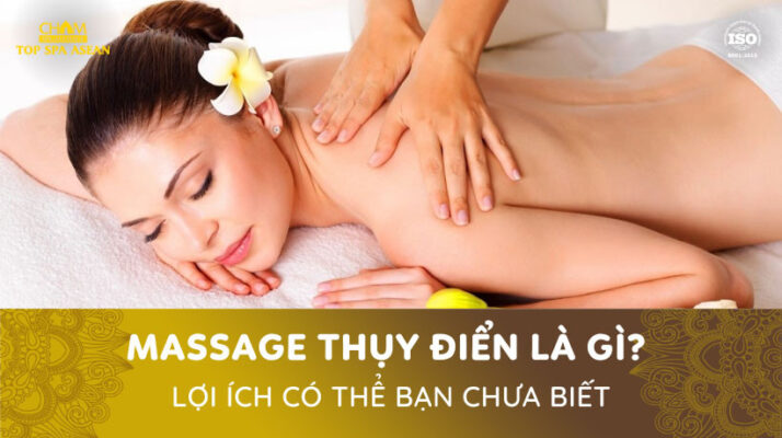 Massage Thụy Điển là gì Cham Spa & Massage