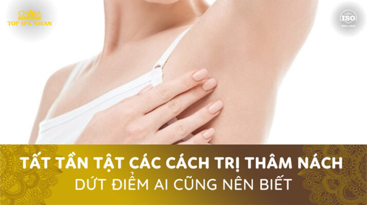 Cách trị thâm nách hiệu quả Cham Spa & Massage