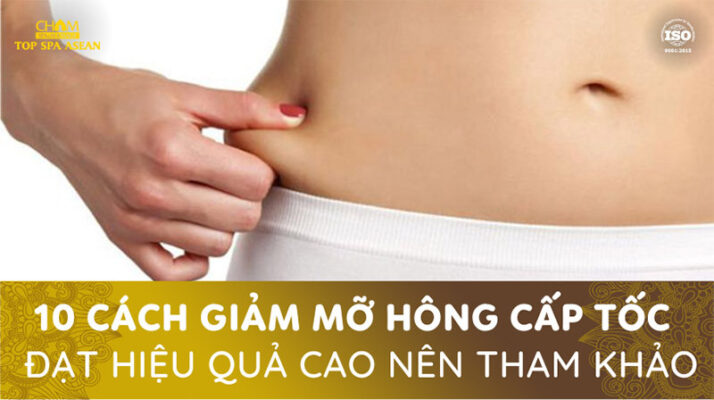 10 cách giảm mỡ hông cấp tốc Cham Spa & Massage