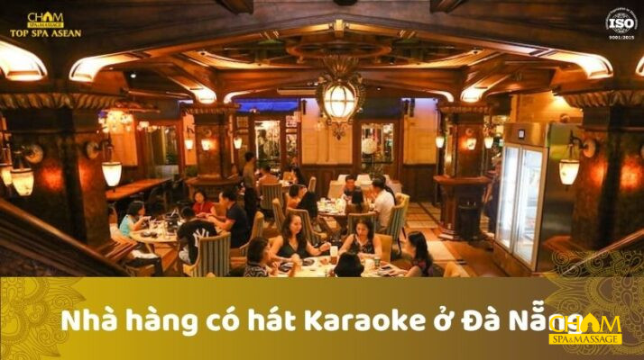 Nhà hàng có hát Karaoke ở Đà Nẵng